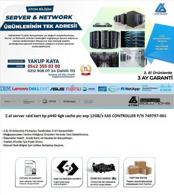 2.EL SERVER RAID KART HP P440 4GB CACHE PCI EX 12 GB/s SAS CONTROLLER P/N : 749797-001 - 2