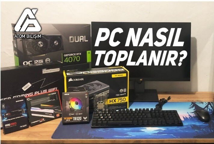 Masaüstü Bilgisayar Nasıl Toplanır?