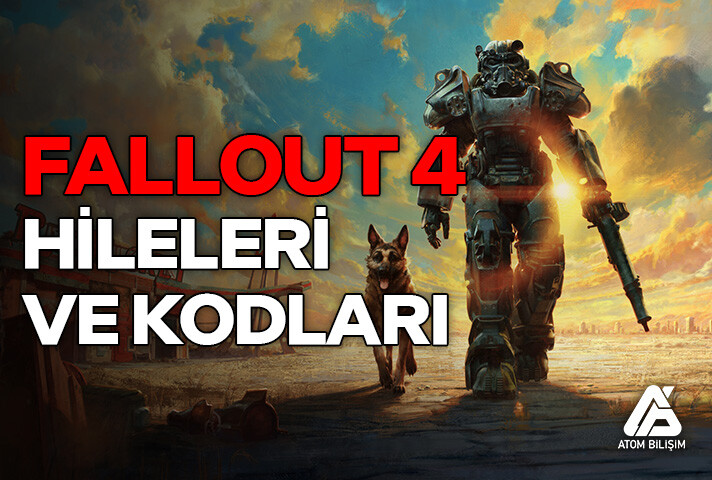 Fallout 4 Hileleri ve Kodları