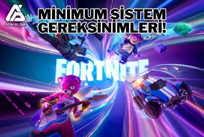 Fortnite Sistem Gereksinimleri Nelerdir?