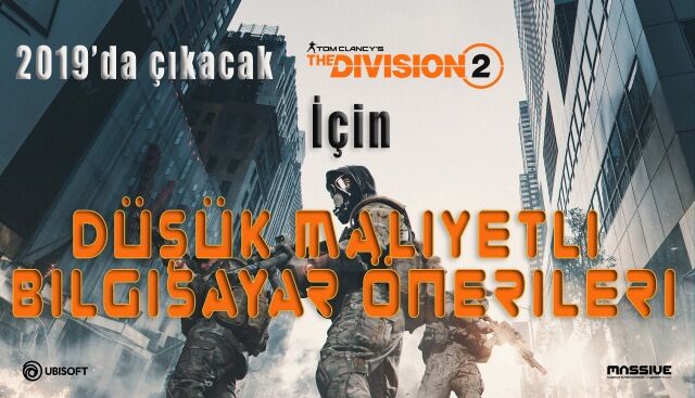 Division 2 için En Uygun Maliyetli Oyun Bilgisayarları
