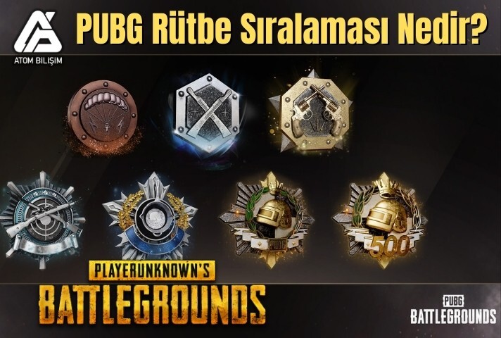 PUBG Rütbe Sıralaması Nedir?