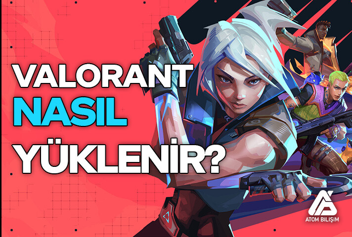 Valorant Nereden İndirilir?