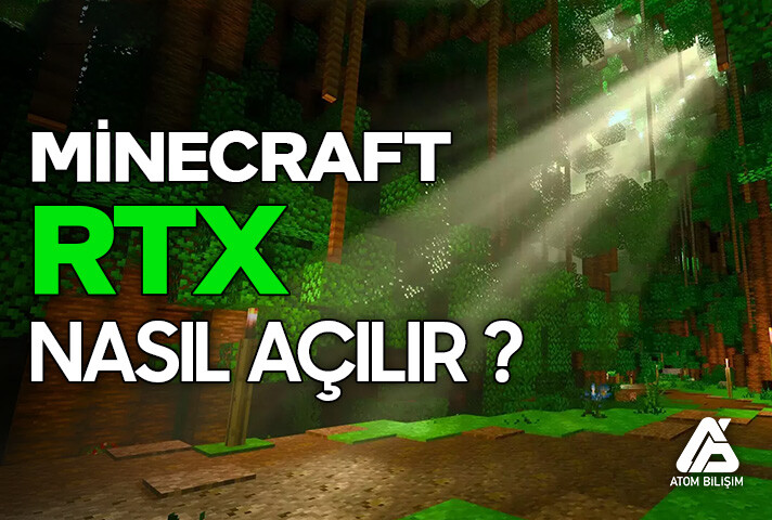 Minecraft’ta RTX Nasıl Açılır?