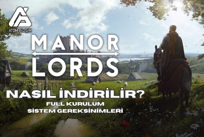 Manor Lords Sistem Gereksinimleri Nelerdir?