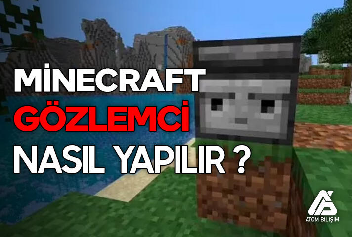 Minecraft Gözlemci Nasıl Yapılır?