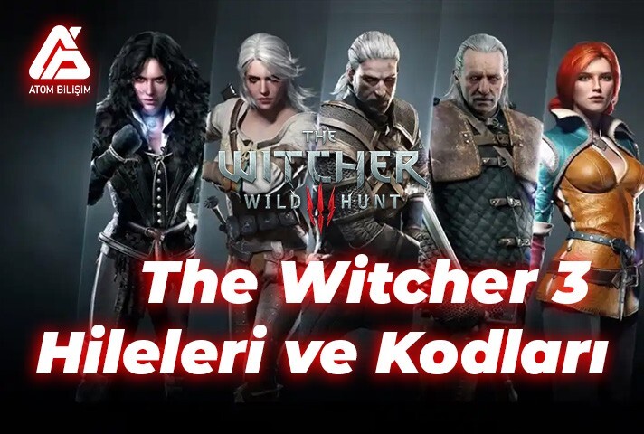 The Witcher 3 Hileleri ve Kodları
