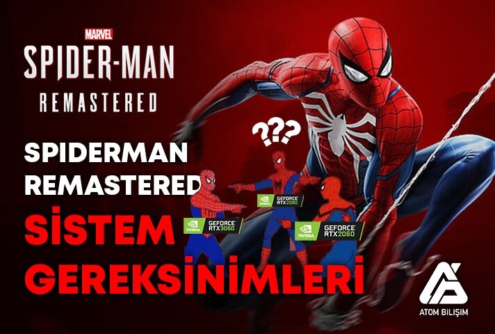 Marvel’s Spider-Man Remastered Sistem Gereksinimleri Nelerdir?