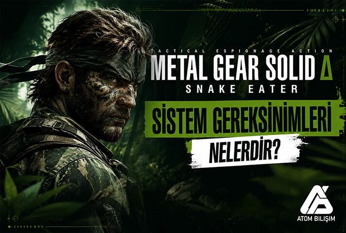 Metal Gear Solid Delta: Snake Eater Sistem Gereksinimleri Nelerdir?