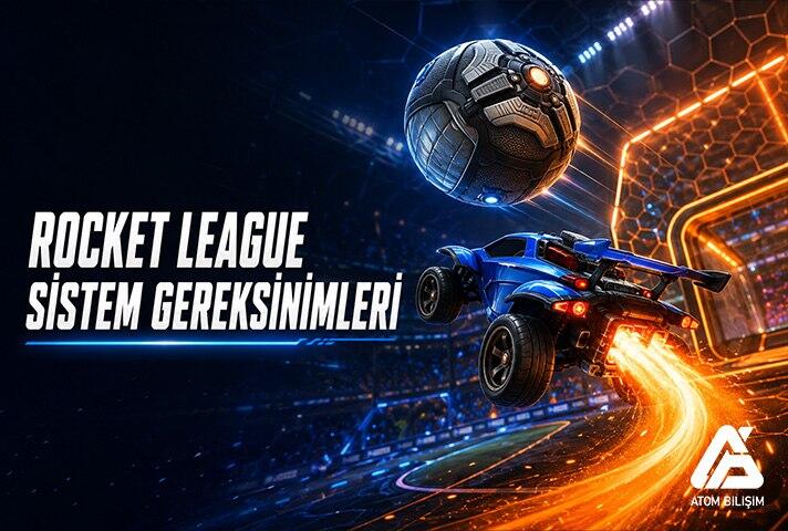 Rocket League Sistem Gereksinimleri