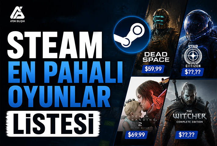 Steam En Pahalı Oyunlar Listesi