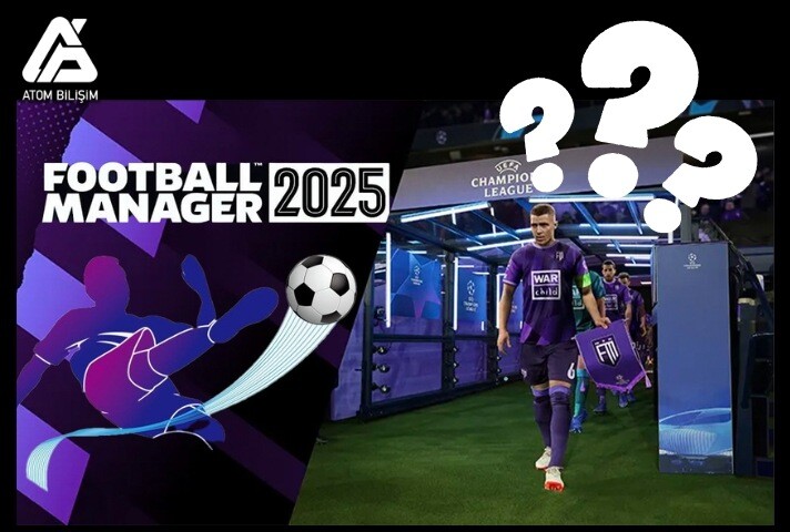 Football Manager 2025 Ne Zaman Çıkacak?