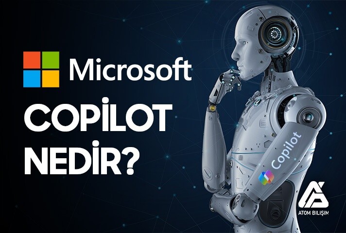 Microsoft Copilot Nedir?