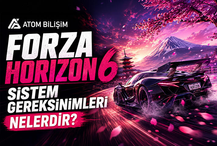 Forza Horizon 6 Sistem Gereksinimleri Nelerdir?