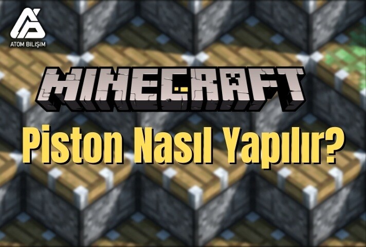 Minecraft Piston Nasıl Yapılır?