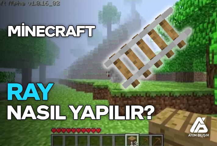 Minecraft Ray Nasıl Yapılır?