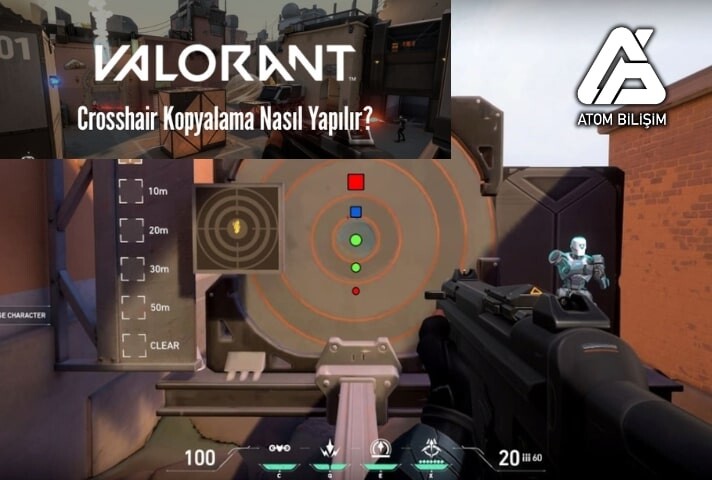 Valorant Crosshair Kopyalama İşlemi Nasıl Yapılır?