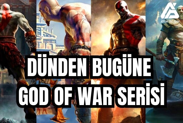 Dünden Bugüne God of War Serisi