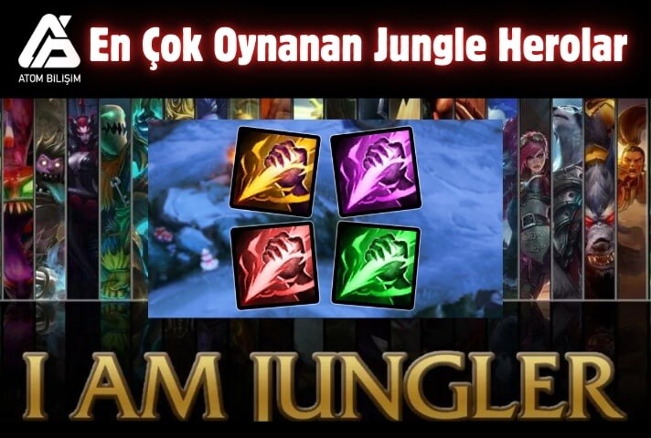 LOL’de En Çok Oynanan Jungle Karakterler