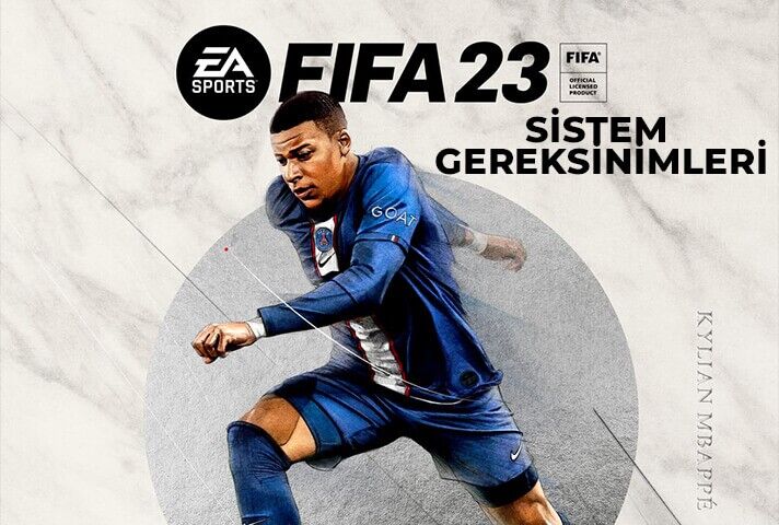 FIFA 23 Sistem Gereksinimleri Nelerdir?