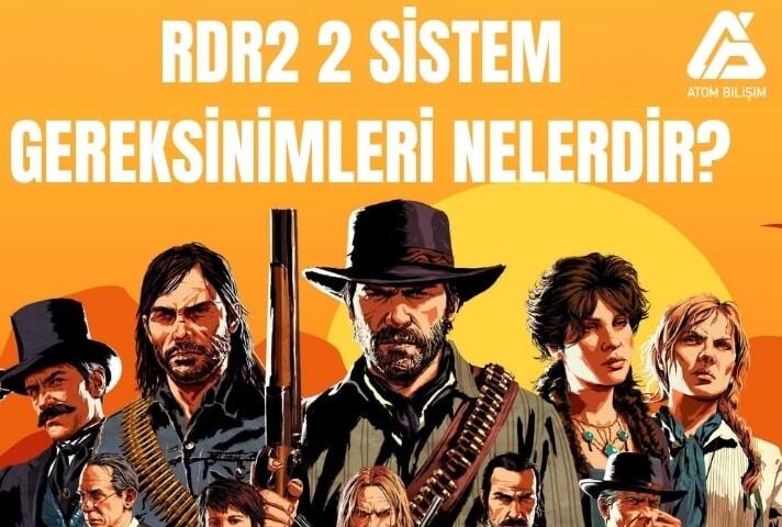 Red Dead Redemption 2 Sistem Gereksinimleri Nelerdir?