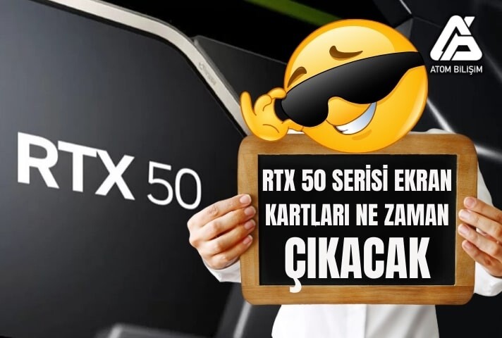 RTX 50 Serisi Ekran Kartları Ne Zaman Çıkacak?