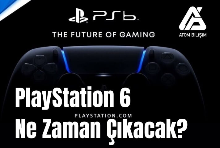 PlayStation 6 Ne Zaman Çıkacak?